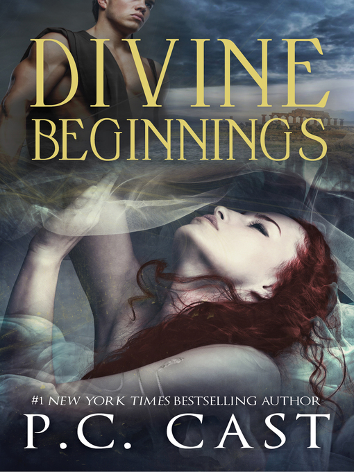Title details for Divine Beginnings by P.C. Cast - Wait list